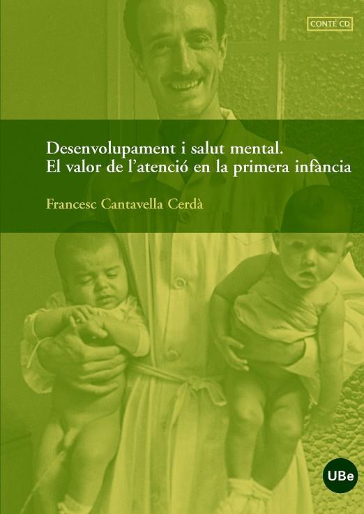 DESENVOLUPAMENT I SALUT MENTAL | 9788447531332 | CANTAVELLA,  FRANCESC | Galatea Llibres | Llibreria online de Reus, Tarragona | Comprar llibres en català i castellà online