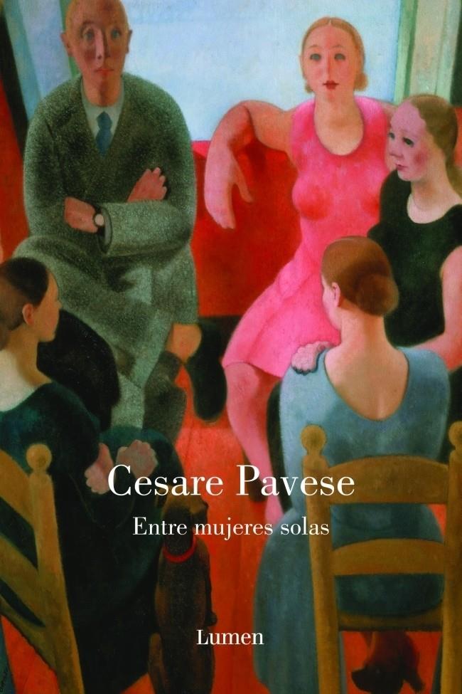 ENTRE MUJERES SOLAS | 9788426416773 | PAVESE, CESARE | Galatea Llibres | Llibreria online de Reus, Tarragona | Comprar llibres en català i castellà online