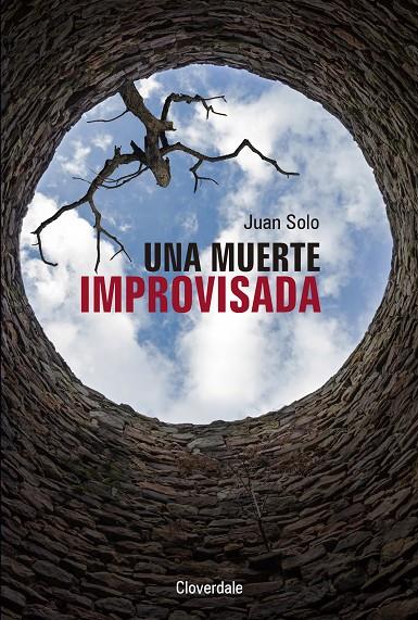 UNA MUERTE IMPROVISADA | 9788416094974 | SOLO, JUAN | Galatea Llibres | Llibreria online de Reus, Tarragona | Comprar llibres en català i castellà online