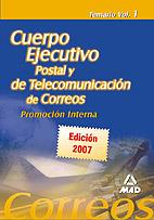 CUERPO EJECUTIVO POSTAL PROMOCION INTERNA TEMARIO VOL.1 | 9788466579469 | EDITORIAL MAD/DOMINGUEZ ESQUIVEL, JOSE AMADOR/DESONGLES CORRALES, JUAN | Galatea Llibres | Llibreria online de Reus, Tarragona | Comprar llibres en català i castellà online