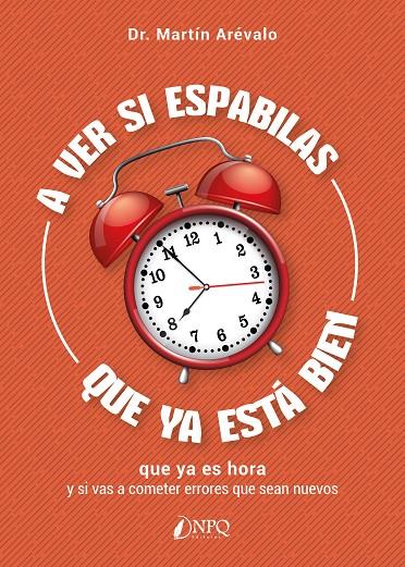 A VER SI ESPABILAS, QUE YA ESTÁ BIEN | 9788418496721 | ARÉVALO, MARTÍN | Galatea Llibres | Llibreria online de Reus, Tarragona | Comprar llibres en català i castellà online