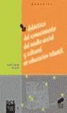 DIDÁCTICA DEL CONOCIMIENTO DEL MEDIO SOCIAL Y CULTURAL EN EDUCACIÓN INFANTIL | 9788497561426 | ARANDA HERNANDO, ANA MARÍA | Galatea Llibres | Llibreria online de Reus, Tarragona | Comprar llibres en català i castellà online