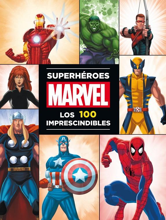 SUPERHÉROES MARVEL. LOS 100 IMPRESCINDIBLES | 9788415343561 | Galatea Llibres | Llibreria online de Reus, Tarragona | Comprar llibres en català i castellà online