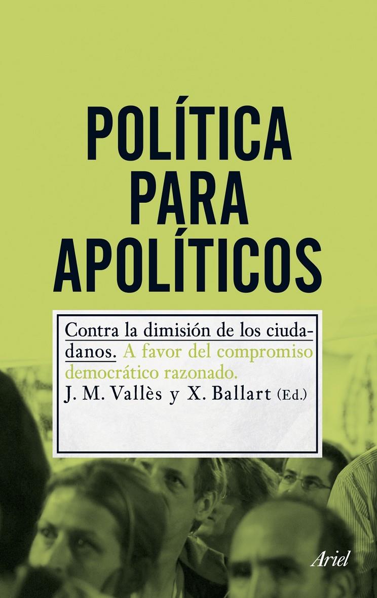 POLÍTICA PARA APOLÍTICOS | 9788434400726 | VALLÈS, JOSEP Mº/XAVIER BALLART HERNÁNDEZ | Galatea Llibres | Llibreria online de Reus, Tarragona | Comprar llibres en català i castellà online