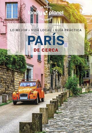 PARÍS DE CERCA 2023 | 9788408269472 | LE NEVEZ, CATHERINE/CARILLET, JEAN-BERNARD/FONG YAN, FABIENNE | Galatea Llibres | Llibreria online de Reus, Tarragona | Comprar llibres en català i castellà online