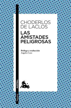 LAS AMISTADES PELIGROSAS | 9788408164692 | DE LACLOS, CHODERLOS | Galatea Llibres | Llibreria online de Reus, Tarragona | Comprar llibres en català i castellà online