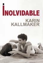 INOLVIDABLE | 9788488052988 | KALLMAKER, KARIN | Galatea Llibres | Librería online de Reus, Tarragona | Comprar libros en catalán y castellano online