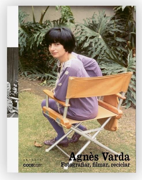 AGNÈS VARDA FOTOGRAFIAR, FILMAR, RECICLAR | 9788412745740 | Galatea Llibres | Librería online de Reus, Tarragona | Comprar libros en catalán y castellano online