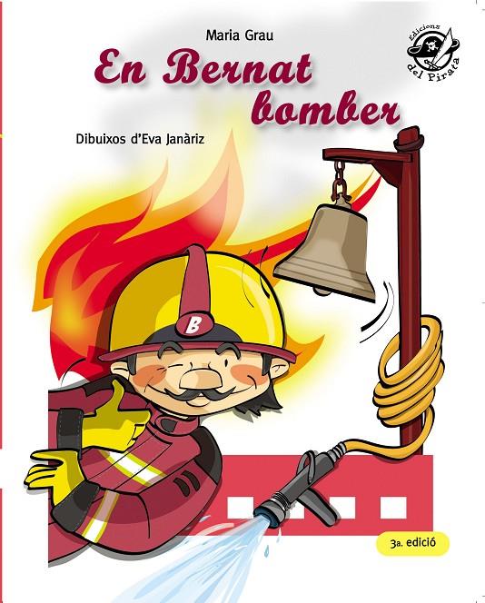 EN BERNAT BOMBER | 9788496569904 | GRAU, MARIA | Galatea Llibres | Llibreria online de Reus, Tarragona | Comprar llibres en català i castellà online