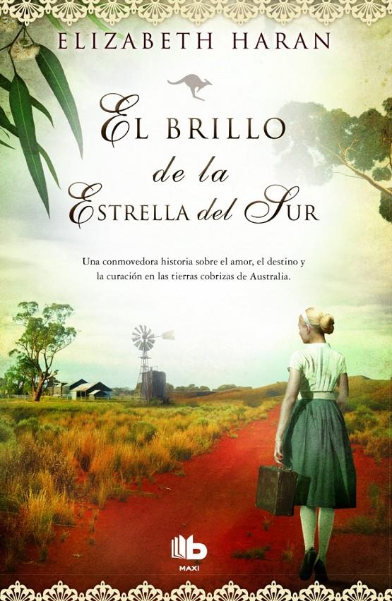 EL BRILLO DE LA ESTRELLA DEL SUR | 9788490700495 | HARAN, ELIZABETH | Galatea Llibres | Llibreria online de Reus, Tarragona | Comprar llibres en català i castellà online