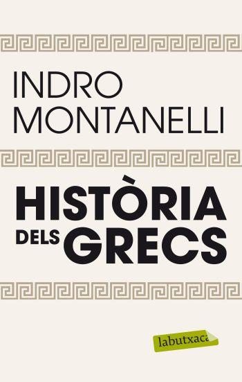 HISTÒRIA DELS GRECS | 9788499305509 | MONTANELLI, INDRO | Galatea Llibres | Llibreria online de Reus, Tarragona | Comprar llibres en català i castellà online