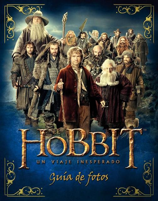 EL HOBBIT. UN VIAJE INESPERADO. GUÍA DE FOTOS. | 9788445000731 |  KEMPSHALL, PADDY | Galatea Llibres | Llibreria online de Reus, Tarragona | Comprar llibres en català i castellà online