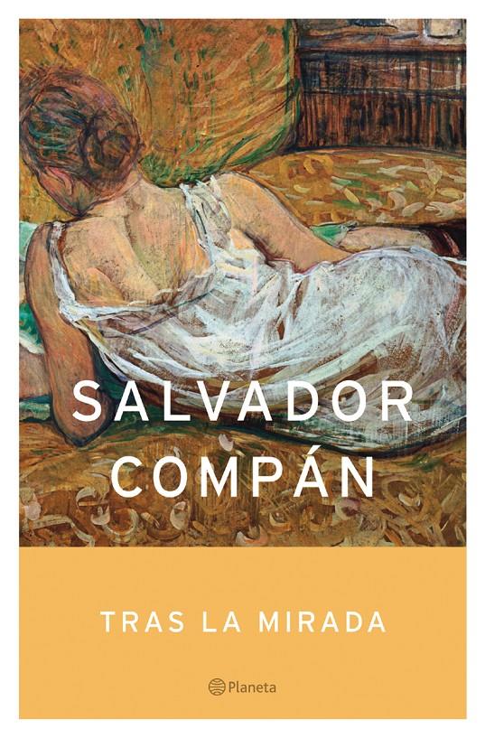 TRAS LA MIRADA | 9788408046387 | COMPAN, SALVADOR | Galatea Llibres | Llibreria online de Reus, Tarragona | Comprar llibres en català i castellà online