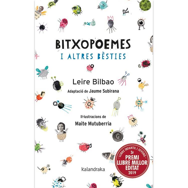 BITXOPOEMES I ALTRES BÈSTIES | 9788416804788 | BILBAO, LEIRE/SUBIRANA, JAIME | Galatea Llibres | Llibreria online de Reus, Tarragona | Comprar llibres en català i castellà online