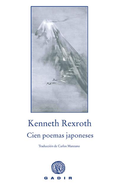 CIEN POEMAS JAPONESES | 9788493603328 | REXROTH, KENNETH | Galatea Llibres | Llibreria online de Reus, Tarragona | Comprar llibres en català i castellà online