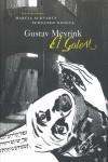 GOLEM, EL | 9788496509450 | MEYRINK, GUSTAV | Galatea Llibres | Librería online de Reus, Tarragona | Comprar libros en catalán y castellano online