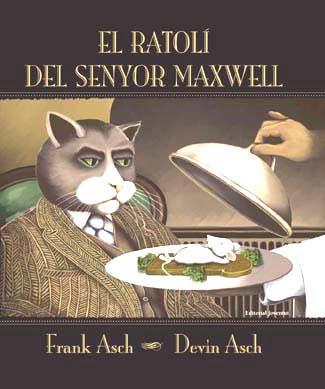 RATOLI DEL SENYOR MAXWELL, EL | 9788426134349 | ASCH, FRANCK | Galatea Llibres | Llibreria online de Reus, Tarragona | Comprar llibres en català i castellà online