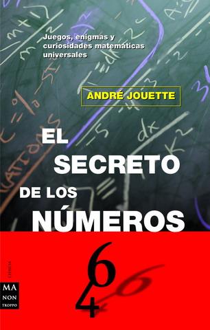 SECRETO DE LOS NUMEROS, EL | 9788495601001 | JOUETTE, ANDRE | Galatea Llibres | Llibreria online de Reus, Tarragona | Comprar llibres en català i castellà online