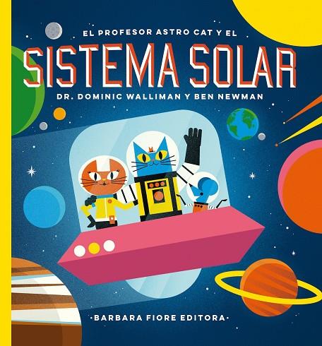 EL PROFESOR ASTRO CAT Y LAS FRONTERAS DEL SISTEMA SOLAR | 9788416985036 | WALLIMAN, DOMINIC | Galatea Llibres | Llibreria online de Reus, Tarragona | Comprar llibres en català i castellà online