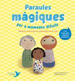 PARAULES MÀGIQUES PER A MOMENTS DIFÍCILS | 9788412376401 | NÚÑEZ PEREIRA, CRISTINA/R. VALCÁRCEL, RAFAEL | Galatea Llibres | Llibreria online de Reus, Tarragona | Comprar llibres en català i castellà online