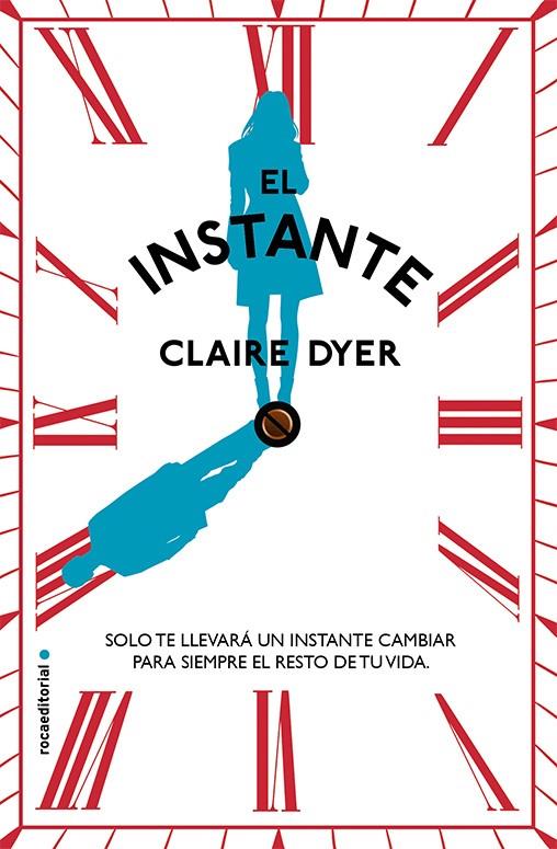 EL INSTANTE | 9788499187686 | DYER, CLAIRE | Galatea Llibres | Llibreria online de Reus, Tarragona | Comprar llibres en català i castellà online