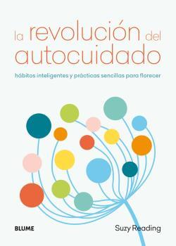 LA REVOLUCIÓN DEL AUTOCUIDADO | 9788417492663 | READING, SUZY | Galatea Llibres | Llibreria online de Reus, Tarragona | Comprar llibres en català i castellà online