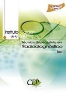 TÉCNICO ESPECIALISTA EN RADIODIAGNÓSTICO I.C.S. TEST | 9788499022550 | Galatea Llibres | Llibreria online de Reus, Tarragona | Comprar llibres en català i castellà online