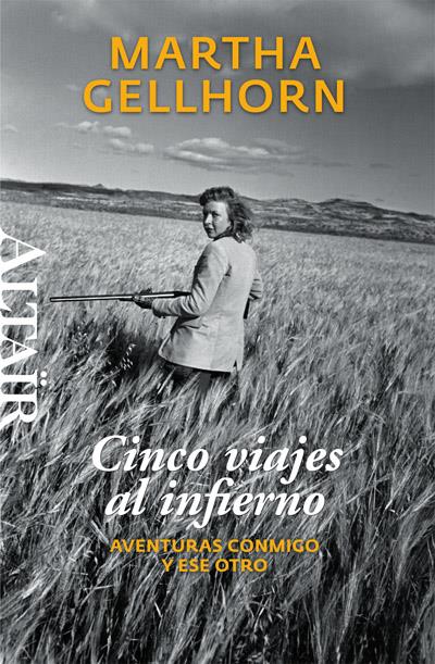 CINCO VIAJES AL INFIERNO | 9788493755553 | GELLHORN, MARTHA | Galatea Llibres | Librería online de Reus, Tarragona | Comprar libros en catalán y castellano online