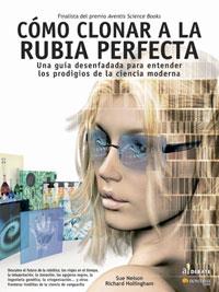 COMO CLONAR A LA RUBIA PERFECTA | 9788497632331 | NELSON, SUE | Galatea Llibres | Llibreria online de Reus, Tarragona | Comprar llibres en català i castellà online