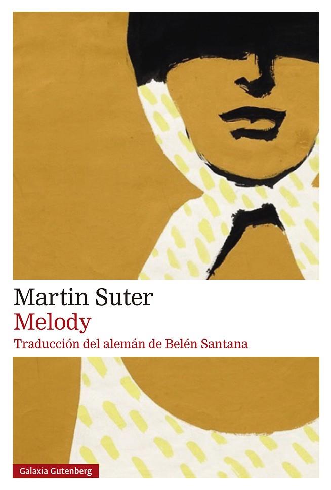 MELODY | 9788410107793 | SUTER, MARTIN | Galatea Llibres | Llibreria online de Reus, Tarragona | Comprar llibres en català i castellà online