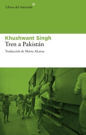 TREN A PAKISTÁN | 9788492663347 | SINGH, KHUSHWANT | Galatea Llibres | Llibreria online de Reus, Tarragona | Comprar llibres en català i castellà online