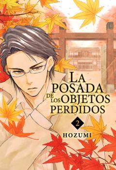 LA POSADA DE LOS OBJETOS PERDIDOS 2 | 9788416960149 | HOZUMI | Galatea Llibres | Llibreria online de Reus, Tarragona | Comprar llibres en català i castellà online