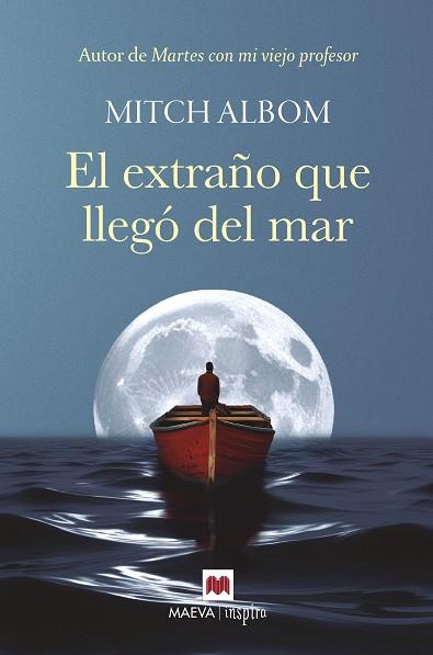 EL EXTRAÑO QUE LLEGÓ DEL MAR | 9788410260535 | ALBOM, MITCH | Galatea Llibres | Llibreria online de Reus, Tarragona | Comprar llibres en català i castellà online