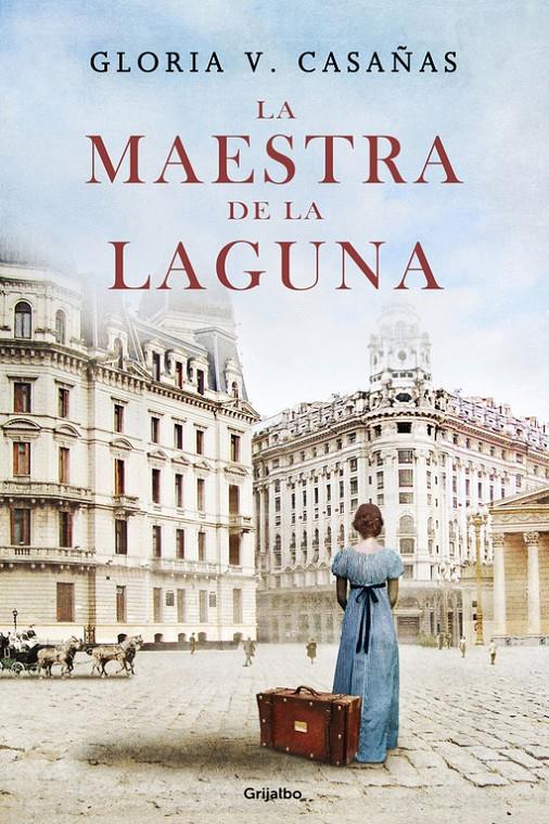 LA MAESTRA DE LA LAGUNA | 9788425352690 | CASAÑAS, GLORIA V. | Galatea Llibres | Llibreria online de Reus, Tarragona | Comprar llibres en català i castellà online