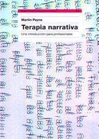 TERAPIA NARRATIVA | 9788449312625 | PAYNE, MARTIN | Galatea Llibres | Llibreria online de Reus, Tarragona | Comprar llibres en català i castellà online