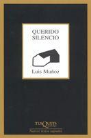 QUERIDO SILENCIO | 9788483104484 | MUÑOZ, LUIS | Galatea Llibres | Llibreria online de Reus, Tarragona | Comprar llibres en català i castellà online