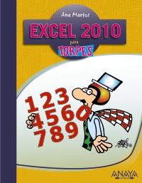 EXCEL 2010 PARA TORPES | 9788441528260 | MARTOS RUBIO, ANA | Galatea Llibres | Llibreria online de Reus, Tarragona | Comprar llibres en català i castellà online