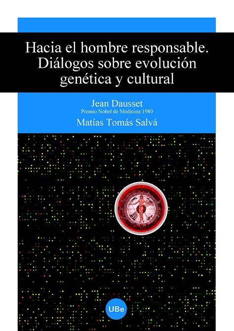 HACIA EL HOMBRE RESPONSABLE. DIALOGOS SOBRE EVOLUCION GENET | 9788447530878 | DAUSSET, JEAN | Galatea Llibres | Llibreria online de Reus, Tarragona | Comprar llibres en català i castellà online