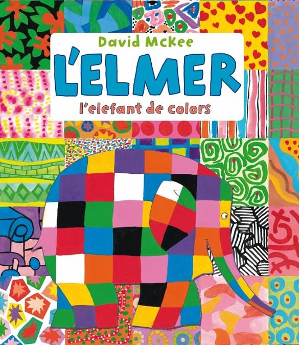 L'ELMER, L'ELEFANT DE COLORS | 9788448836436 | MCKEE, DAVID | Galatea Llibres | Llibreria online de Reus, Tarragona | Comprar llibres en català i castellà online