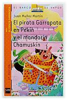 PIRATA GARRAPATA EN PEKIN Y EL MANDARIN CHAMUSKIN, EL | 9788434888296 | MUÑOZ MARTIN, JUAN | Galatea Llibres | Librería online de Reus, Tarragona | Comprar libros en catalán y castellano online