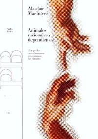 ANIMALES RACIONALES Y DEPENDIENTES | 9788449311031 | MACINTYRE, ALASDAIR | Galatea Llibres | Llibreria online de Reus, Tarragona | Comprar llibres en català i castellà online