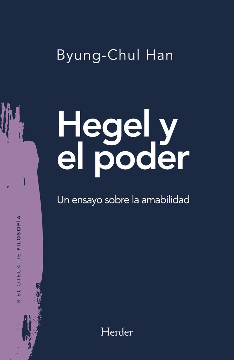 HEGEL Y EL PODER | 9788425441035 | BYUNG-CHUL, HAN | Galatea Llibres | Llibreria online de Reus, Tarragona | Comprar llibres en català i castellà online