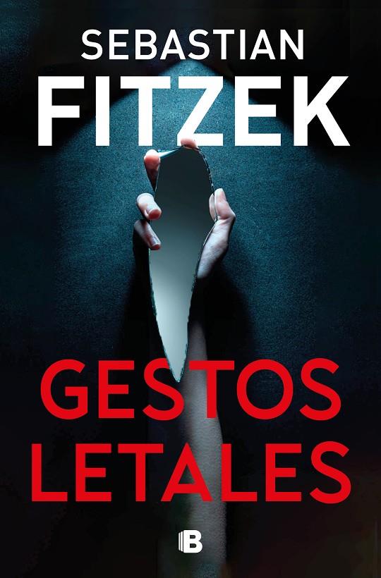 GESTOS LETALES | 9788466676892 | FITZEK, SEBASTIAN | Galatea Llibres | Librería online de Reus, Tarragona | Comprar libros en catalán y castellano online