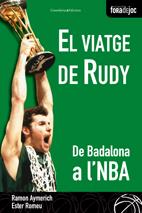 VIATGE DE RUDY, EL | 9788497914055 | AYMERICH, RAIMON | Galatea Llibres | Librería online de Reus, Tarragona | Comprar libros en catalán y castellano online