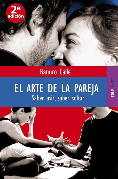 ARTE DE LA PAREJA, EL | 9788489624665 | CALLE, RAMIRO | Galatea Llibres | Llibreria online de Reus, Tarragona | Comprar llibres en català i castellà online