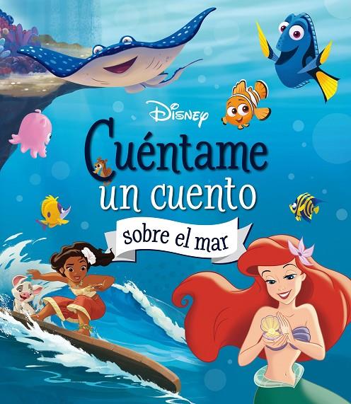 DISNEY. CUÉNTAME UN CUENTO SOBRE EL MAR | 9788419547033 | Galatea Llibres | Llibreria online de Reus, Tarragona | Comprar llibres en català i castellà online