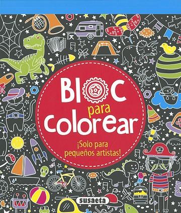 BLOC PARA COLOREAR | 9788467756128 | Galatea Llibres | Llibreria online de Reus, Tarragona | Comprar llibres en català i castellà online