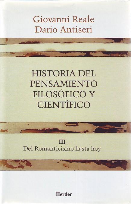 HISTORIA PENSAMIENTO FILOSOFICO Y CIENTIFICO III | 9788425415913 | ANTISERI, DARIO | Galatea Llibres | Librería online de Reus, Tarragona | Comprar libros en catalán y castellano online