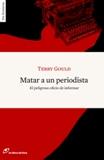 MATAR A UN PERIODISTA | 9788493756284 | GOULD, TERRY | Galatea Llibres | Llibreria online de Reus, Tarragona | Comprar llibres en català i castellà online