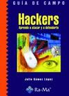 HACKERS  APRENDE A ATACAR Y A DEFENDERTE | 9788478979554 | GOMEZ LOPEZ, JULIO | Galatea Llibres | Llibreria online de Reus, Tarragona | Comprar llibres en català i castellà online